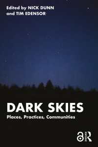 Dark Skies : Places, Practices, Communities