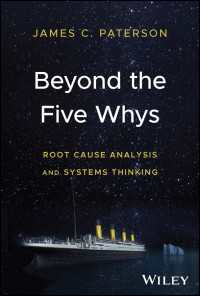 失敗の根本原因分析とシステム思考<br>Beyond the Five Whys : Root Cause Analysis and Systems Thinking