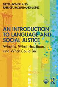 言語と社会正義入門<br>An Introduction to Language and Social Justice : What Is, What Has Been, and What Could Be