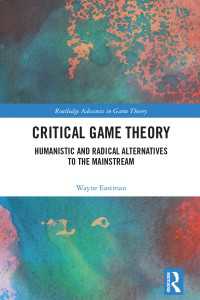 批判的ゲーム理論<br>Critical Game Theory : Humanistic and Radical Alternatives to the Mainstream