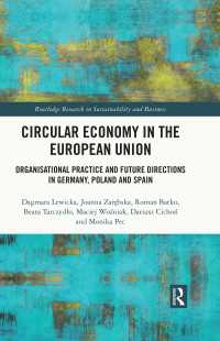 Circular Economy in the European Union : Organisational Practice and Future Directions in Germany, Poland and Spain