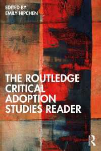 ラウトレッジ版　養子縁組文学研究読本<br>The Routledge Critical Adoption Studies Reader