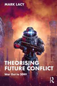 未来の戦争を理論化する：2049年までの戦争<br>Theorising Future Conflict : War Out to 2049