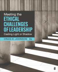 Meeting the Ethical Challenges of Leadership : Casting Light or Shadow（Eighth Edition）