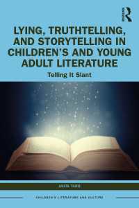 Lying, Truthtelling, and Storytelling in Children’s and Young Adult Literature : Telling It Slant