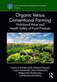 Organic Versus Conventional Farming : Nutritional Value and Health Safety of Food Products