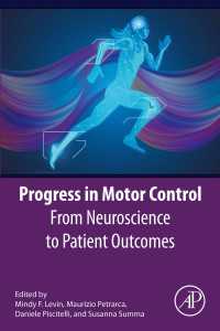 Progress in Motor Control : From Neuroscience to Patient Outcomes