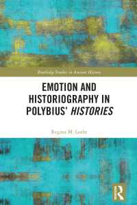 Emotion and Historiography in Polybius’ Histories