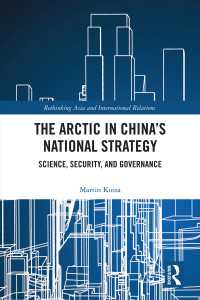 The Arctic in China窶冱 National Strategy : Science, Security, and Governance