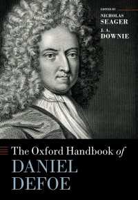 オックスフォード版　デフォー・ハンドブック<br>The Oxford Handbook of Daniel Defoe