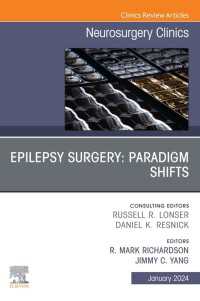 Epilepsy Surgery: Paradigm Shifts, An Issue of Neurosurgery Clinics of North America, E-Book