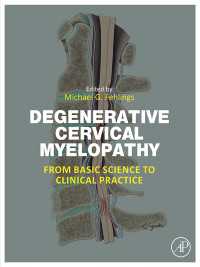 Degenerative Cervical Myelopathy : From Basic Science to Clinical Practice