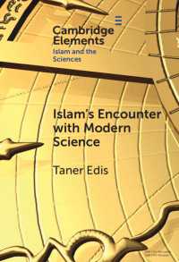 イスラームと現代科学の邂逅<br>Islam's Encounter with Modern Science : A Mismatch Made in Heaven