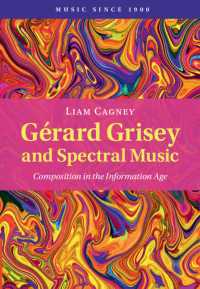 G&eacute;rard Grisey and Spectral Music : Composition in the Information Age