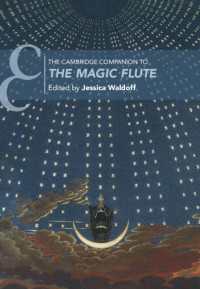 ケンブリッジ版　モーツァルト『魔笛』必携<br>The Cambridge Companion to The Magic Flute
