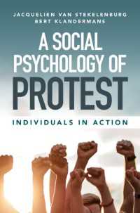抗議運動の社会心理学<br>A Social Psychology of Protest : Individuals in Action