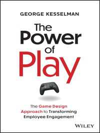 ゲーム化による従業員参加の変革<br>The Power of Play : The Game Design Approach to Transforming Employee Engagement