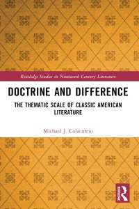 Doctrine and Difference : The Thematic Scale of Classic American Literature