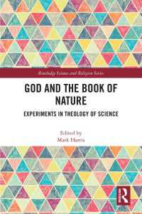 God and the Book of Nature : Experiments in Theology of Science