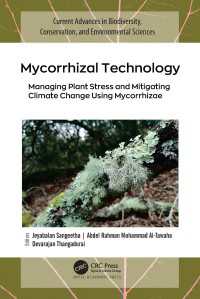 菌根技術：菌根を用いた植物のストレス管理と気候変動適応<br>Mycorrhizal Technology : Managing Plant Stress and Mitigating Climate Change Using Mycorrhizae