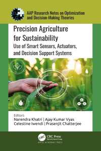 Precision Agriculture for Sustainability : Use of Smart Sensors, Actuators, and Decision Support Systems