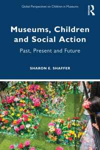 博物館と子どもの市民教育<br>Museums, Children and Social Action : Past, Present and Future