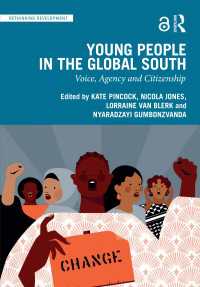 Young People in the Global South : Voice, Agency and Citizenship