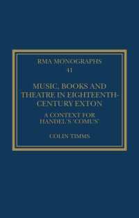 Music, Books and Theatre in Eighteenth-Century Exton : A Context for Handel's 窶呂omus窶�