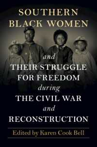 南北戦争と再建期における南部の黒人女性と自由のための闘争<br>Southern Black Women and Their Struggle for Freedom during the Civil War and Reconstruction
