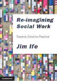 ソーシャルワークの再想像<br>Re-imagining Social Work : Towards Creative Practice