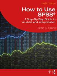 How to Use SPSS® : A Step-By-Step Guide to Analysis and Interpretation（12）