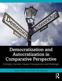 民主化と権威主義化の比較研究<br>Democratization and Autocratization in Comparative Perspective : Concepts, Currents, Causes, Consequences, and Challenges