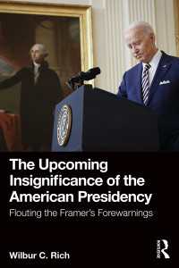 The Upcoming Insignificance of the American Presidency : Flouting the Framer's Forewarnings