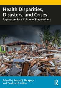 Health Disparities, Disasters, and Crises : Approaches for a Culture of Preparedness