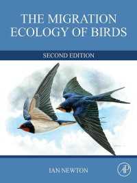 渡り鳥の生態学（第２版）<br>The Migration Ecology of Birds（2）