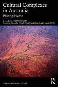 オーストラリアの文化複合体<br>Cultural Complexes in Australia : Placing Psyche