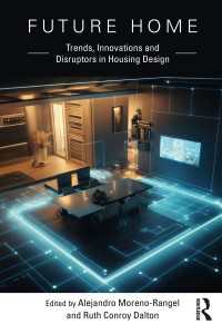 未来の家：住宅設計におけるトレンド、イノベーション、阻害要因<br>Future Home : Trends, Innovations and Disruptors in Housing Design