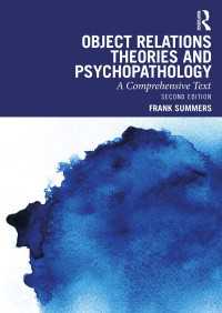 対象関係理論と精神病理学：総合テキスト（第２版）<br>Object Relations Theories and Psychopathology : A Comprehensive Text（2）