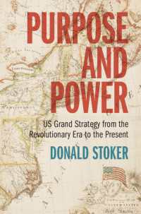 アメリカ合衆国の大戦略：革命期から現在まで<br>Purpose and Power : US Grand Strategy from the Revolutionary Era to the Present