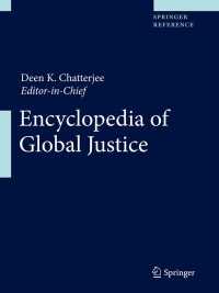 グローバル正義百科事典（全２巻）<br>Encyclopedia of Global Justice