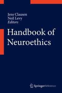 脳神経倫理学ハンドブック（全３巻）<br>Handbook of Neuroethics