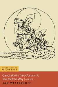 月称の中観思想入門<br>Candrak?rti's Introduction to the Middle Way : A Guide