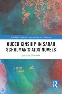 Queer Kinship in Sarah Schulman’s AIDS Novels
