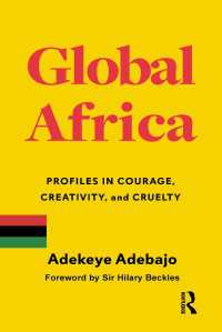 Global Africa : Profiles in Courage, Creativity, and Cruelty