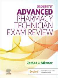Mosby's Advanced Pharmacy Technician Exam Review-E-Book : Mosby's Advanced Pharmacy Technician Exam Review-E-Book