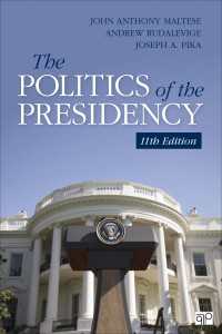 The Politics of the Presidency（Eleventh Edition）