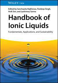 イオン液体ハンドブック：基礎・応用・持続可能性（全２巻）<br>Handbook of Ionic Liquids : Fundamentals, Applications and Sustainability