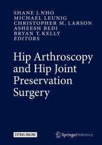 股関節鏡と股関節保存療法：シュプリンガー・レファレンス<br>Hip Arthroscopy and Hip Joint Preservation Surgery