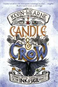 Candle & Crow : Book Three of the Ink & Sigil series