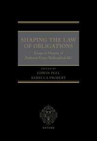 Shaping the Law of Obligations : Essays in Honour of Professor Ewan McKendrick KC
